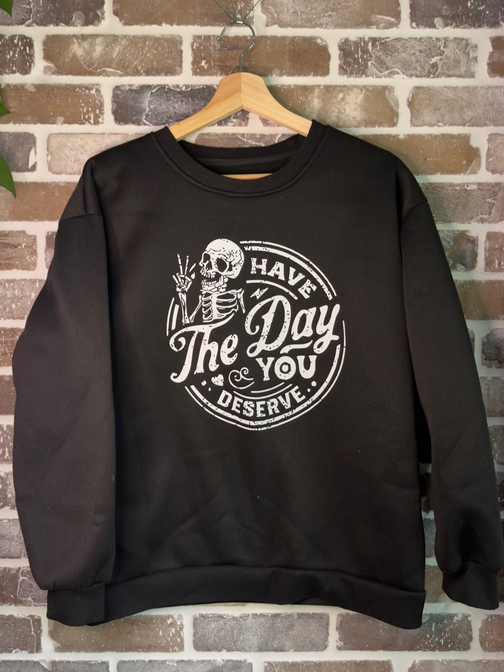 Black Graphic Crewneck Sweatshirt - Have The Day You Deserve